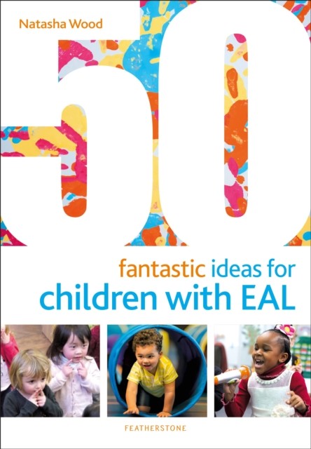 50 Fantastic Ideas for Children with EAL - Image 2