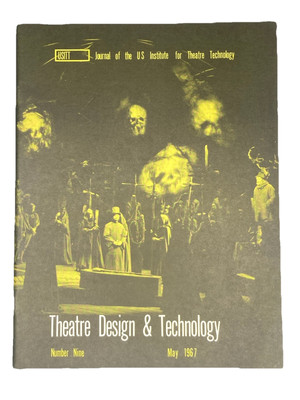 Theatre Design & Technology Number 9 May 1967 Journal of the Q S Institute Tech