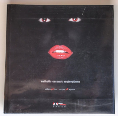 invisible: esthetic ceramic restorations by A. Bruguera, S. Kina (Hardcover)