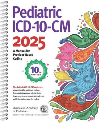 Pediatric ICD-10-CM 2025 by AAP Committee on Coding and Nomenclature Paperback B