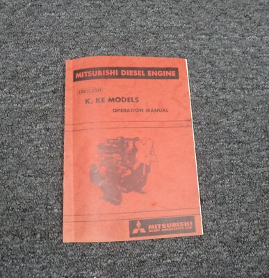 Mitsubishi K4D K4E KE150 KE150-T K4F-D Diesel Engine Owner Operator Manual