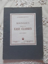 BERINGER'S SCHOOL OF EASY CLASSICS - SCHUBERT - 30 Pages - Copyright 1914