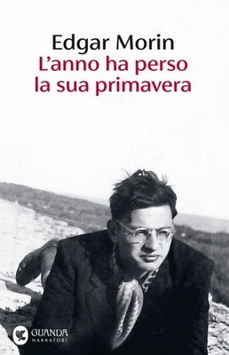 Neues Buch - Edgar Morin - Das Jahr verlor seinen Frühling - Guanda