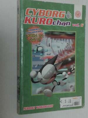 CYBORG KURO CHAN- N° 6 c- (boys comix-n° 12)- DI:NAOKI YOKOUCHI- MANGA PLAY P...