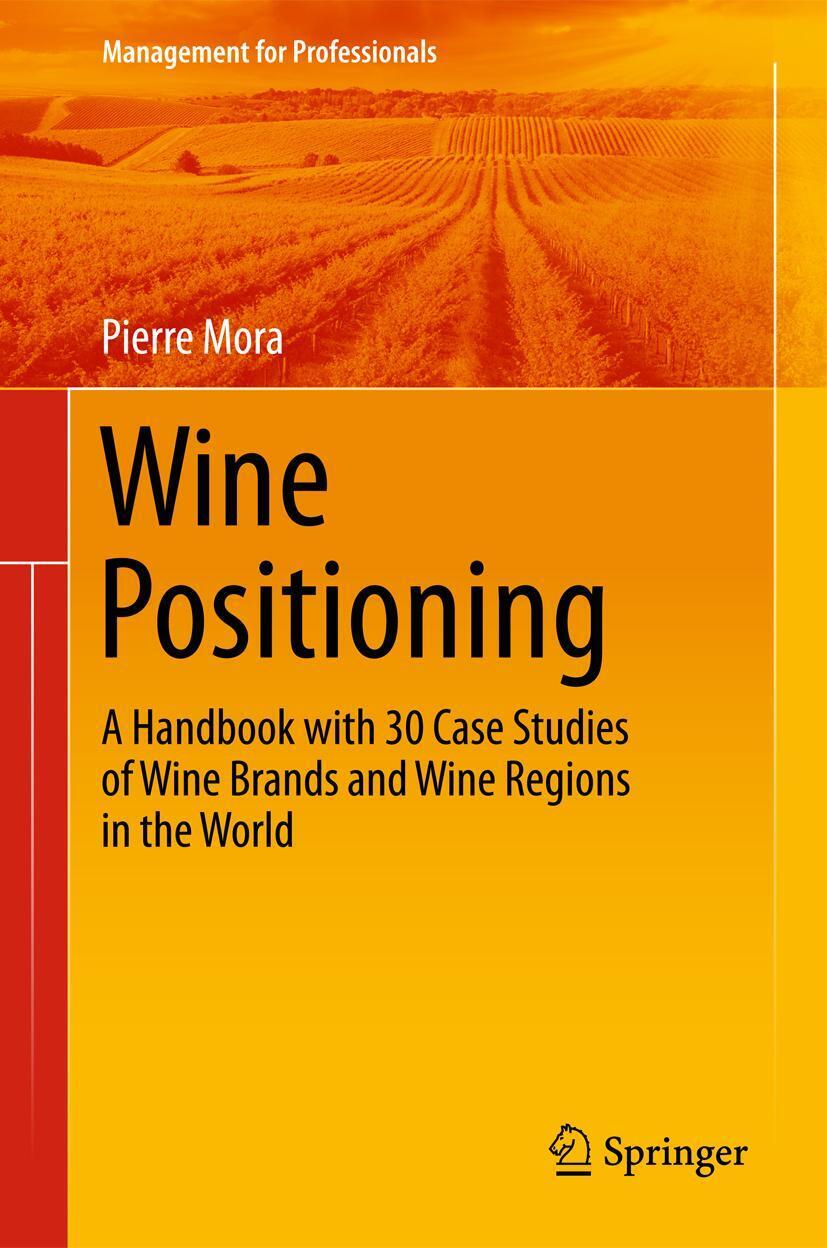 Thumbnail - Wine Positioning: A Handbook With 30 Case Studies Of Wine Brands And