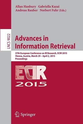 Advances in Information Retrieval: 37th European Conference on IR Research, ECIR