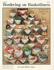 Graph-it Arts, Bordering on Basketliners, Cross Stitch Patterns Bk. 12