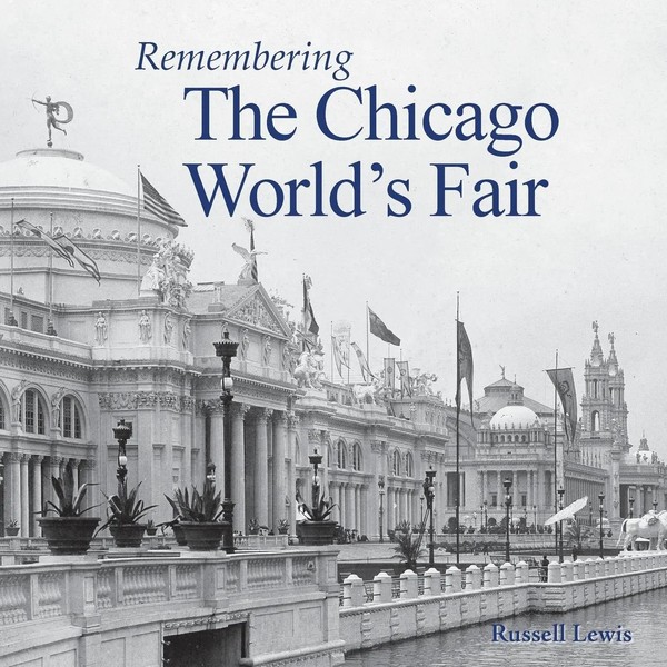 Russell Lewis | Remembering The Chicago World's Fair | Taschenbuch | Englisch-image