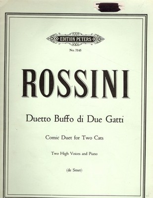 Rossini - Comic Duet for Two Cats,  for 2 high voices Edition Peters No. 7145