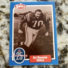 Swell 1988 Football Greats Hall of Fame Art Donovan #25 25th Anniversary NFL