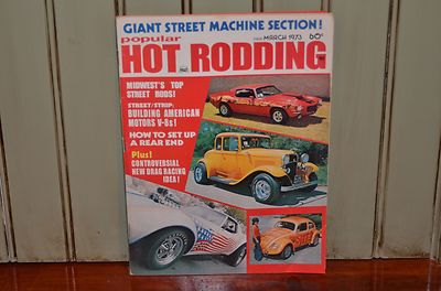 Popular Hot Rodding March 1973 Street Rods Bob Beardsley 23 T Drag Racing Argus