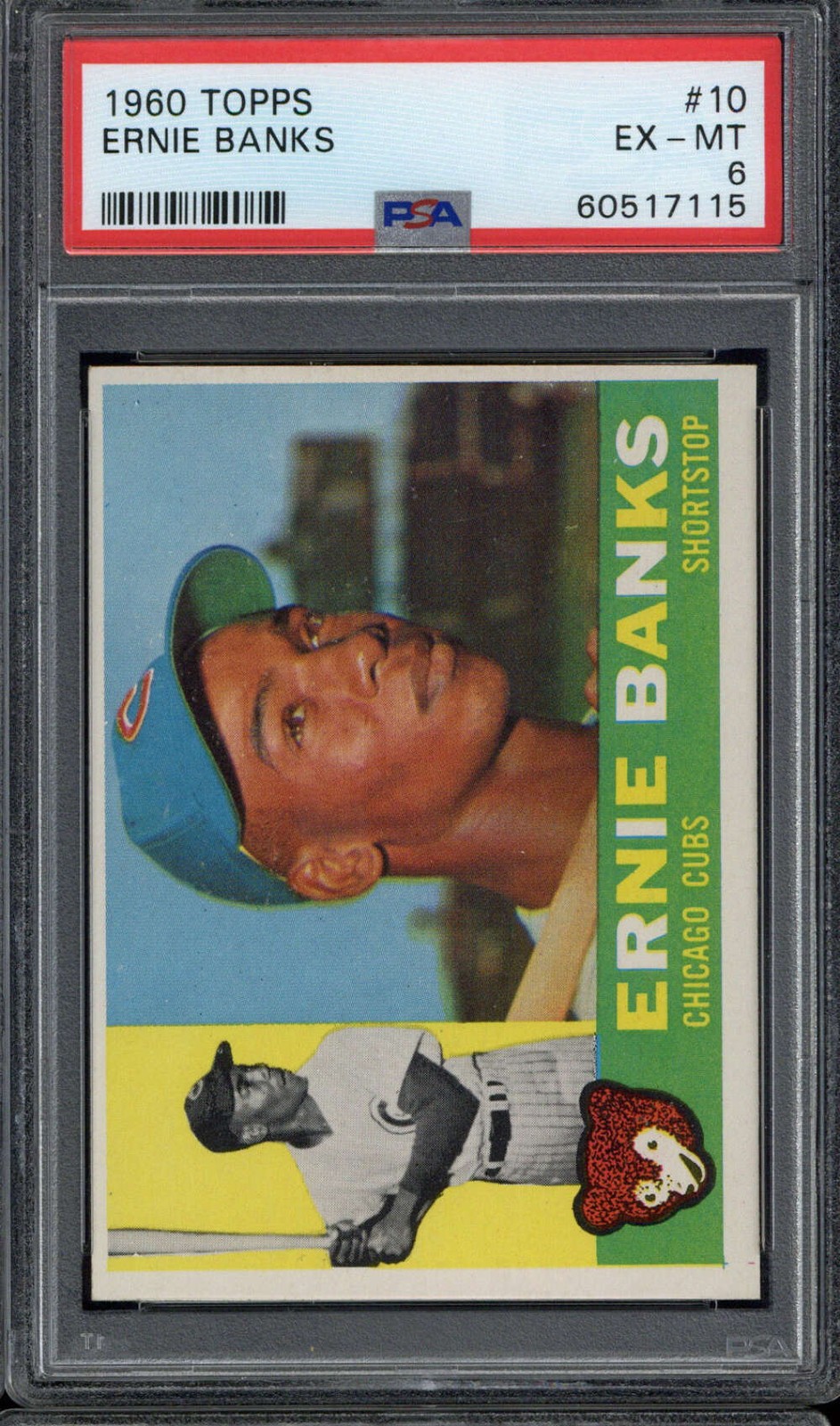 1960 Topps #10 Ernie Banks Cubs PSA 6 EX-Mint