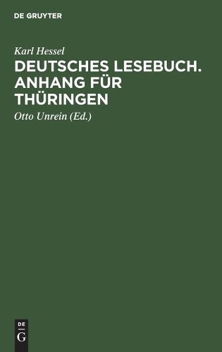 Karl Hessel Deutsches Lesebuch. Anhang Für Thüringen (Hardback)