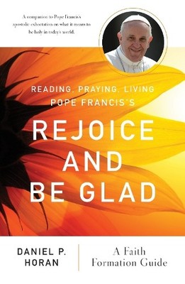 Reading, Praying, Living Pope Franciss Rejoice and Be Glad - 9780814664070