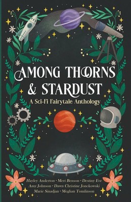 Among Thorns and Stardust Marie Sinadjan (u. a.) Taschenbuch Englisch 2024