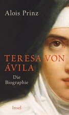 Alois Prinz Teresa von Ávila: Die Biographie (Hardback) (UK IMPORT)