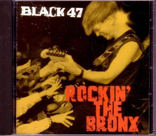 BLACK 47 Rockin the Bronx EDIT & RARE LIVE 8 MINUTE VERSION PROMO DJ CD Single