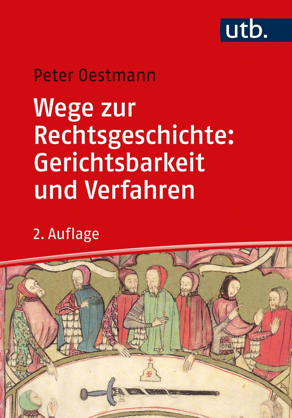 Thumbnail - Wege Zur Rechtsgeschichte: Gerichtsbarkeit Und Verfahren Peter