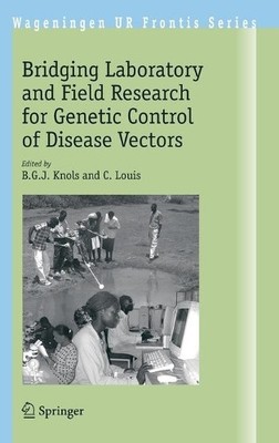 Bridging Laboratory and Field Research for Genetic Control of... - 9781402038006