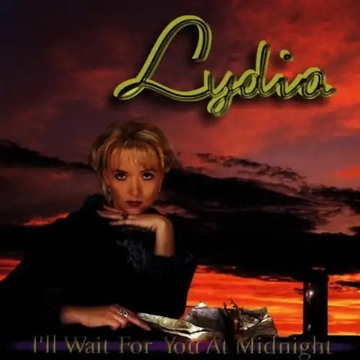 Lydia - I Ll Wait for You at Midnight