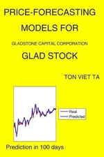 Price-Forecasting Models for Gladstone Capital Corporation GLAD Stock by Ton Vie