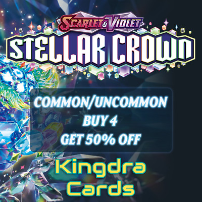 STELLAR CROWN - COMMON/UNCOMMON - SELBER AUSSUCHEN - POKEMON - MULTIBUY RABATT