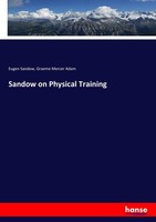 Sandow On Physical Training Eugen Sandow