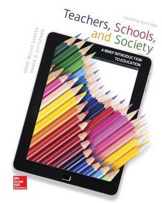 Teachers, Schools, and Society: a Brief Introduction to Education