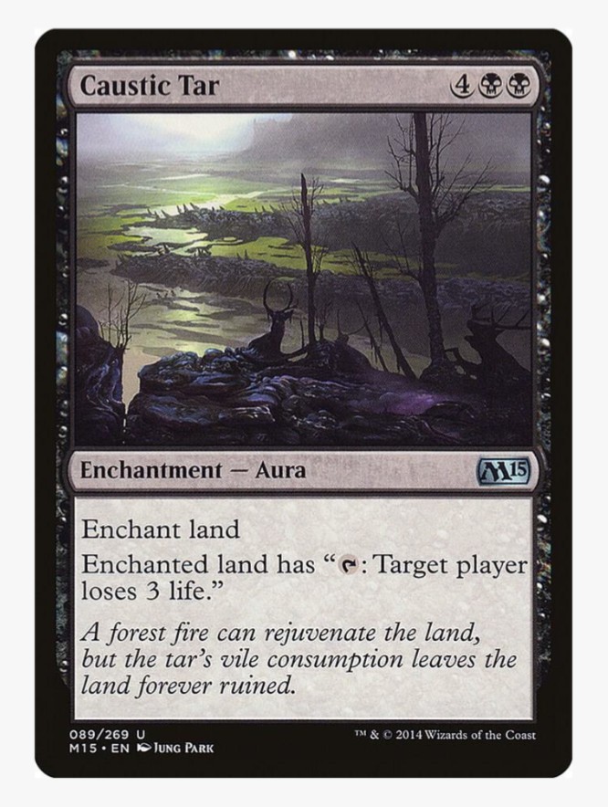 Caustic Tar | MTG Magic 2015 M15 | Enchant Land Burn Drain Life Loss | LP