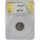 1899 Barber Silver Dime MS 61 ANACS Uncirculated Toned SKU:I25068