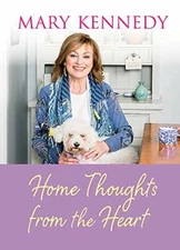Home Thoughts from the Heart by Kennedy, Mary Book The Fast Free Shipping