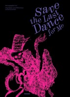 Save The Last Dance For Me - Ein Totentanz Luisa Rittershaus