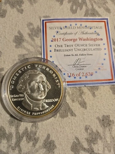 1oz 2017 Silver Shield BU George Washington Silver Round "Domestic Terrorist"
