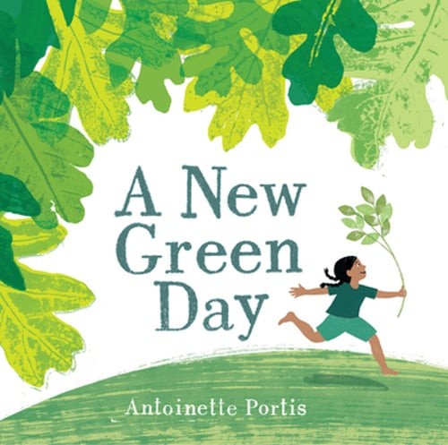 A New Green Day by Antoinette Portis: Used