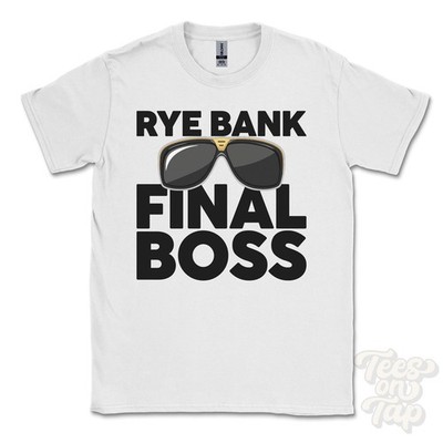 RYE BANK FINAL BOSS T-SHIRT funny xmas gift shropshire wem rural edstaston