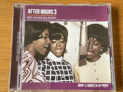 Various CD After Hours 3 More Northern Soul Masters Vaults Of Atlantic Atco Loma
