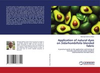Nkemaja Dydimus Efeze | Application Of Natural Dyes On Sidarhombifolia...