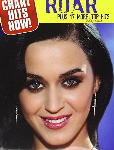 Chart Hits Now! Roar Plus 17 More Top Hits  Easy Piano