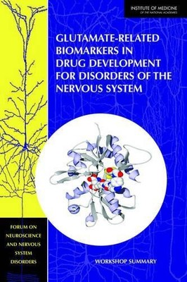 Board on Health Glutamate-Related Biomarkers in Drug Dev (Paperback) (UK IMPORT)