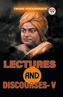 Lectures And Discourses-V | Swami Vivekananda | Taschenbuch | Englisch | 2023