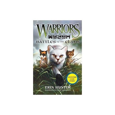 Warriors: Battles of the Clans (Warriors Field Guide) - Hunter, Erin - Good ...