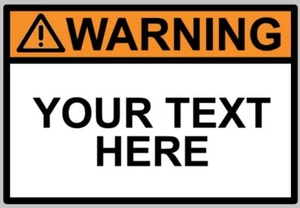Personalised Custom Warning Sign Self Adhesive Warning Sticker