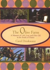 Olive Farm - Hardcover By Carol Drinkwater - GOOD