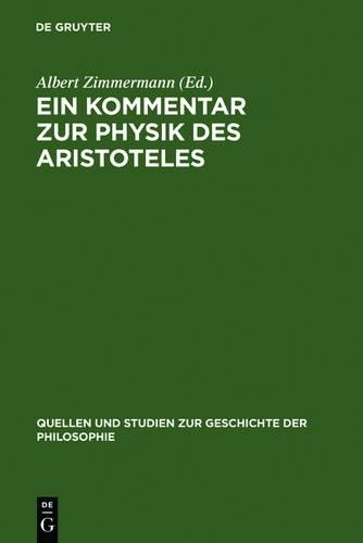 Ein Kommentar Zur Physik Des Aristoteles (Hardback)