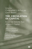 The Circulation Of Capital Essays On Volume Two Of Marx's Capital Arthur (U. A.)