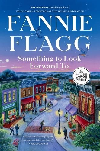 Fannie Flagg Something to Look Forward To (Tascabile)