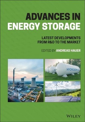 Advances in Energy Storage: Latest Developments from R&D to the Market by Andrea