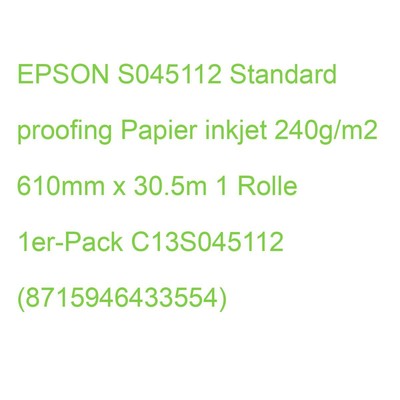 EPSON S045112 Standard proofing Papier inkjet 240g/m2 610mm x 30.5m 1 Rolle 1er-