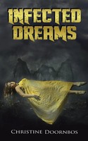 Christine Doo | Infected Dreams | Taschenbuch | Englisch (2014) | AuthorHouse