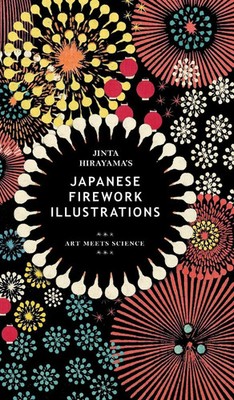 Jinta Hirayama | Jinta Hirayama's Japanese Firework Illustrations | Buch (2025)
